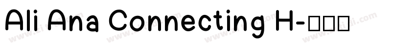 Ali Ana Connecting H字体转换